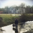 Lewis Watson - The Wild