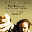 Roots, Karma, Chaos - Mein Leben mit Sepultura und Soulfly