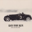 Black River Delta - Devil On The Loose